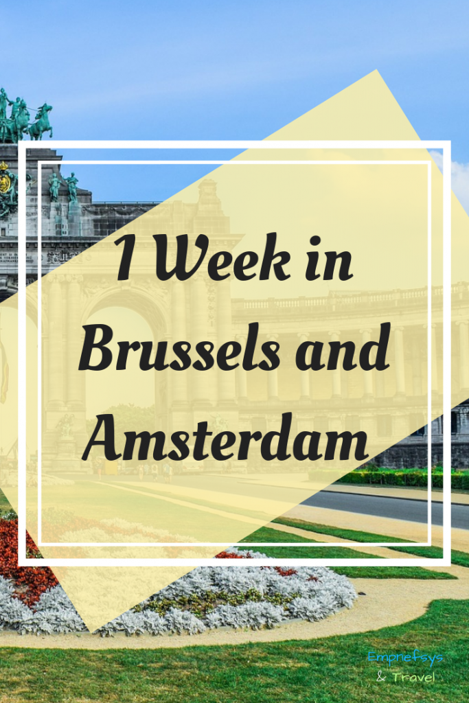 Pinterest Graphic for 1 week in Brussels and Amsterdam