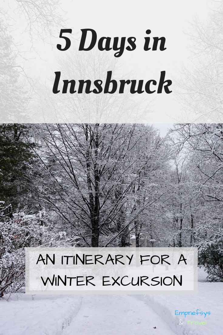 5 Days in Innsbruck Itinerary Pinterest Graphic