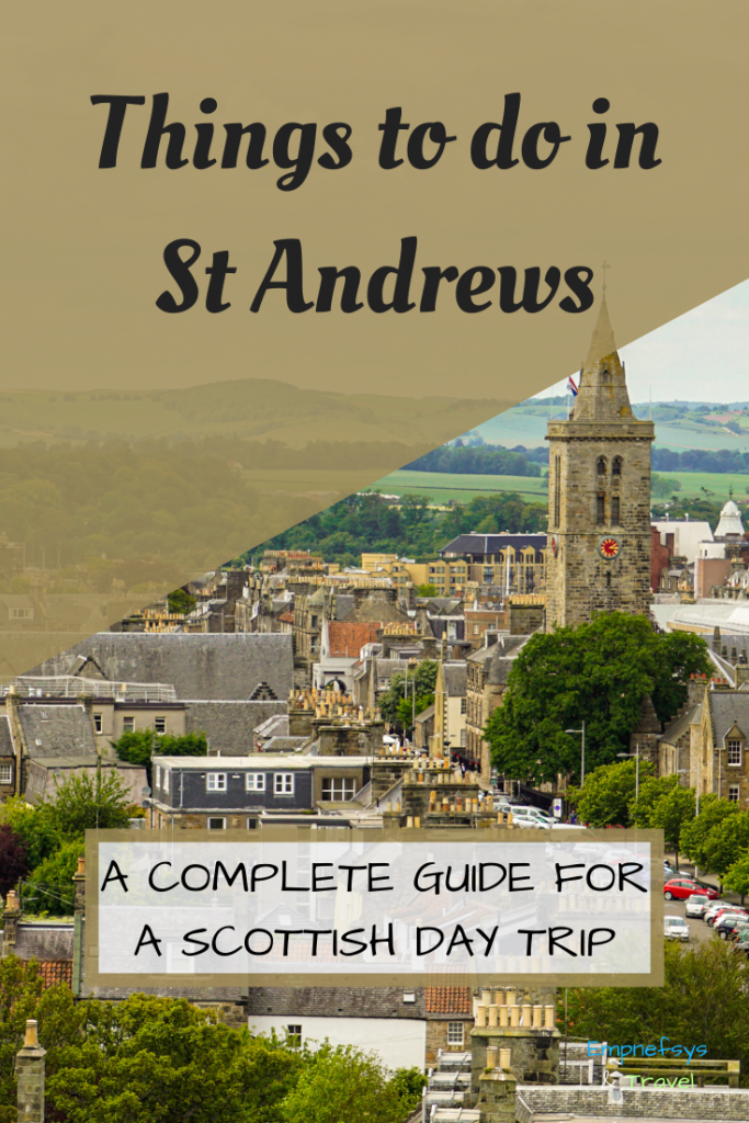 Day Trip to St Andrews Scotland Pinterest Graphic