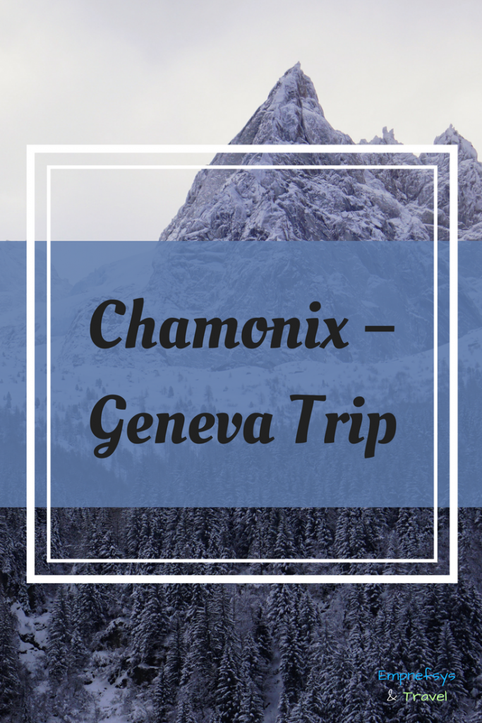 Pinterest Graphic for Chamonix Geneva Trip