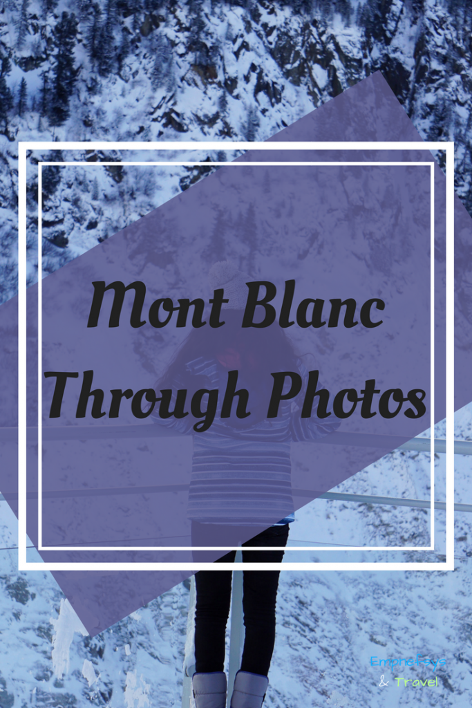 Pinterest Graphic for Mont Blanc Through Photos