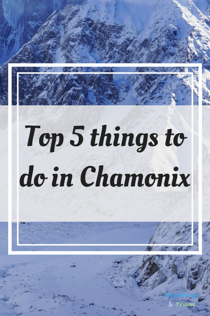 Pinterest Graphic for Top 5 Things to Do in Chamonix